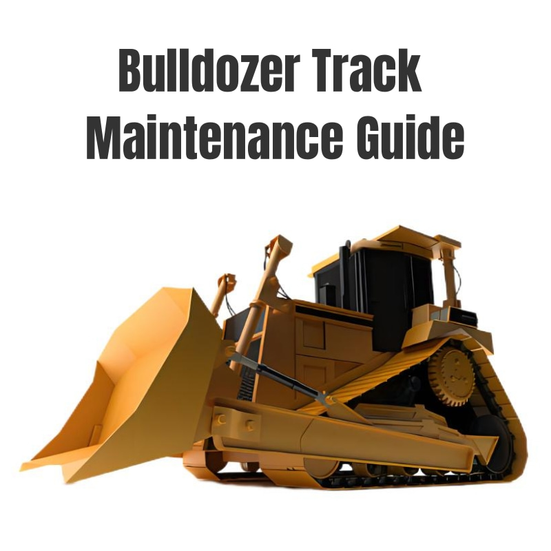 Guía de mantenimiento de orugas de bulldozer